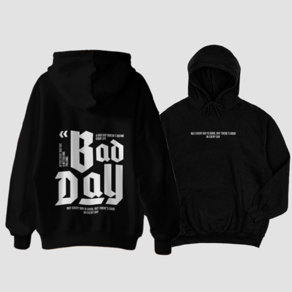 Bad Day – Hoodie for the Storm Chasers - Image 11